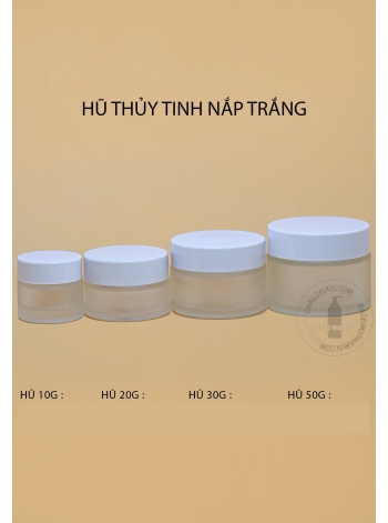 HŨ THỦY TINH ĐỤC 30G NẮP TRẮNG